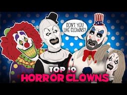 Top 10 Horror Clowns / The Evolution of Killer Clowns (ANIMATED)