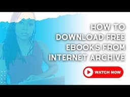 How to Download Free Ebooks from Internet Archive (Public Domain)