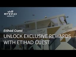 Unlock a World of Exclusive Rewards with Etihad Guest | Etihad Airways