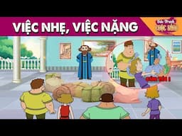 VIỆC NHẸ VIỆC NẶNG - PHIM HOẠT HÌNH HAY NHẤT - KHOẢNH KHẮC KỲ DIỆU - TRUYỆN CỔ TÍCH HAY NHẤT