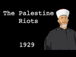 The Palestine Riots (1929)