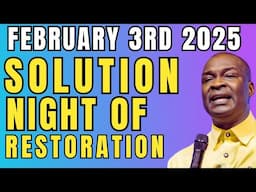 February 3rd Night Of Solution & Open Doors | Apostle Joshua Selman