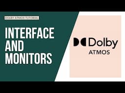 Dolby Atmos Studio on a Budget - Best Interface and Monitors