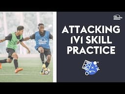 1v1 Attacking Skill Practice (5+) ⚽️