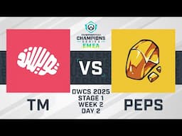 Twisted Minds vs Team Peps | OWCS 2025 EMEA | Stage 1 Week 2 Day 2