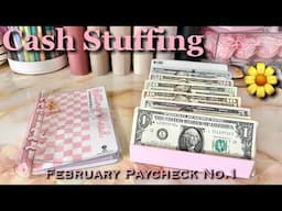 CASH STUFFING FEBRUARY 2025 PAYCHECK NO1 | #cashenvelopesystem  #cashbudgetingmethod