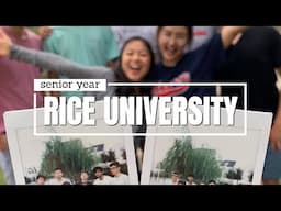 What My Senior Year at Rice University Looked Like