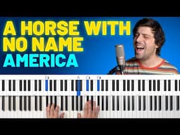 How To Play "A Horse with No Name" by America [Piano Tutorial + Chord Chart]