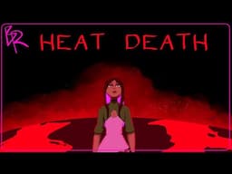 Heat Death And Existence