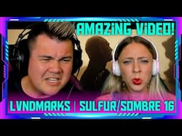 Reaction to LANDMVRKS - Sulfur / Sombre 16 (OFFICIAL VIDEO) | THE WOLF HUNTERZ Jon and Dolly