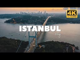 ISTANBUL CITY - Türkiye (4K ULTRA HD)