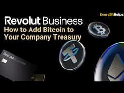 How to Add Bitcoin to Your Company Treasury with Revolut Business Account (2024)