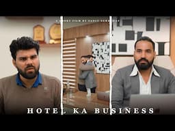 Hotel ka Business | Sanju sehrawat 2.0 | Short film