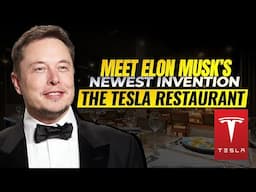 Elon Musk Newest Invention REVEALED: Tesla Restaurant