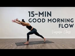 15-Min Good Morning - Vinyasa Flow Class