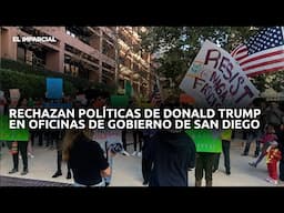 Rechazan políticas de Trump en Corte Federal de San Diego