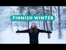 Life in FINLAND: How I've Learned To Enjoy Finnish Winter ❄️