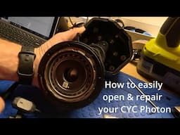 How to Easily open and repair your CYC Photon motor