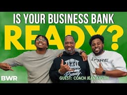 EP: 215 - Are You Bank Ready? (Guest: Jean Austin)