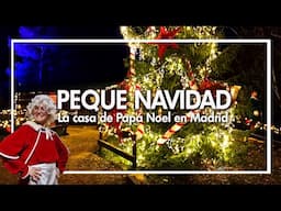 PEQUE NAVIDAD: Visitamos la CASA DE PAPÁ NOEL en Madrid