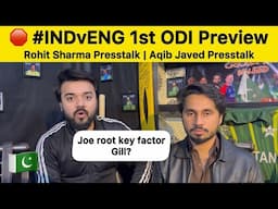 IND vs ENG 1st ODI PREVIEW | ROHIT SHARMA Presstalk | Aqib Javed on PAK squad | CT2025