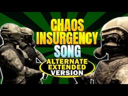 Chaos Insurgency song (alternate extended version)