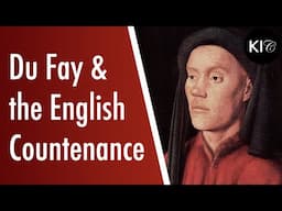 Du Fay and the English Countenance