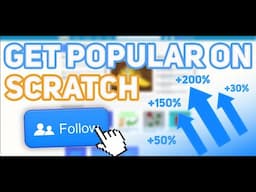 How To Get Popular On Scratch! (5 Tricks!)