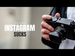 Instagram Sucks for Photographers