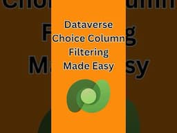 Filtering Dataverse Choice Columns the Easy Way  #canvasapps #powerapps #dataverse