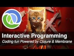 Interactive Programming with Clojure & Membrane