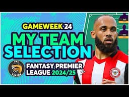 MBEUMO IN? 🚨 | MY FPL GAMEWEEK 24 TEAM SELECTION | Fantasy Premier League Tips 2024/25