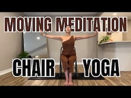 18 Mins Moving Meditation Chair Yoga ||Body, Mind & Soul | Flexibility & Mobility & Peace of Mind