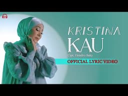 KAU - KRISTINA | OFFICIAL LYRIC VIDEO