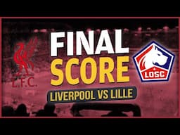 Post-Match: Liverpool 2-1 Lille | Champions League LIVE