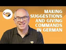 Making suggestions and giving commands in German - 'lassen' and the imperative | CBG Show 2.08