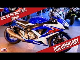 Ride on the Wild Side: Suzuki