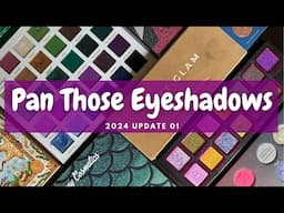 Pan Those Eyeshadows 2024 | Update 01