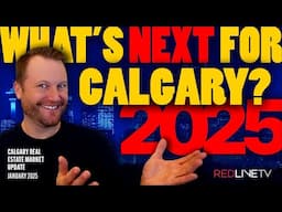 Calgary Real Estate Market Update – January 2025