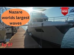 Awanui NZ visits Nazare - what a place……Nordhavn’s 1st N51