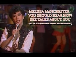 Melissa Manchester - You Should Hear How She Talks About You (Betty Aus & Chris Holdway Edit)