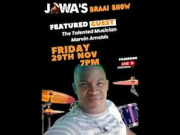 Jowas Braai Show | With Marvin Arnolds