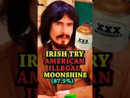 Irish People Try AMERICA's STRONGEST 'Illegal' MOONSHINE @LeatherJacketGuy #Shorts