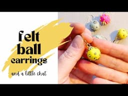 Easy Felt Ball Earrings in MINUTES! DIY Craft Project