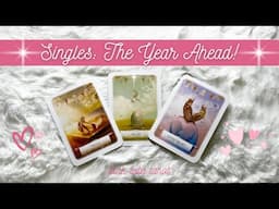 Singles - The Year Ahead for Love! // a pick-a-card tarot reading