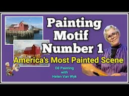 The Most Painted Scene in America - Motif Number 1 with Helen Van Wyk