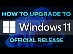 How To Download and Install Windows 11 for Free (Official Release)