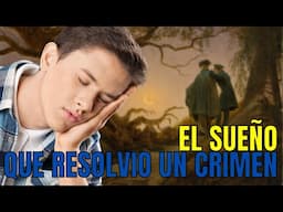 El Sueño que Resolvió un Crimen