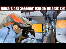 Inside in India's First SLEEPER VANDE BHARAT EXPRESS