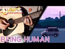 Being Human - Steven Universe (Guitar Cover)